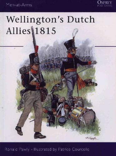 Wellington's Dutch Allies 1815