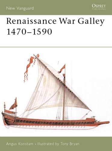 Renaissance War Galley 1470–1590