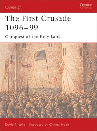 The First Crusade 1096–99