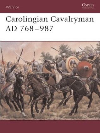 Carolingian Cavalryman AD 768–987