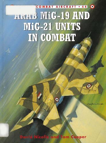 Arab MiG-19 &amp; MiG-21 Units in Combat