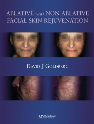 Ablative and Non-Ablative Facial Skin Rejuvenation