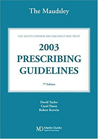 The Maudsley 2003 Prescribing Guidelines