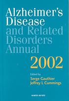 Alzheimer's Disease And Related Disorders Annual   2002