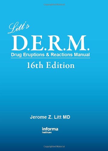 Litt's Drug Eruptions &amp; Reactions Manual