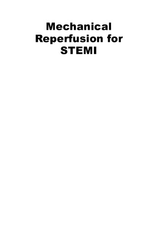 Mechanical Reperfusion for STEMI