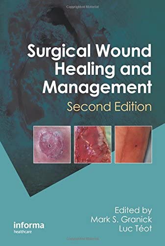 Surgical Wound Healing and Management, Second Edition