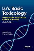 Lu's Basic Toxicology, Sixth Edition