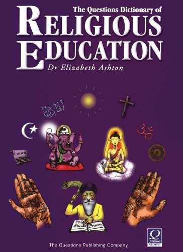 The Questions Dictionary of Religious Education