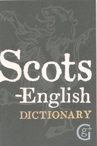 Scots-English English-Scots Dictionary