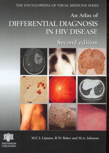 An Atlas of Differential Diagnosis in HIV Disease, Second Edition
