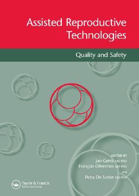 Assisted Reproductive Technologies Quality and Safety