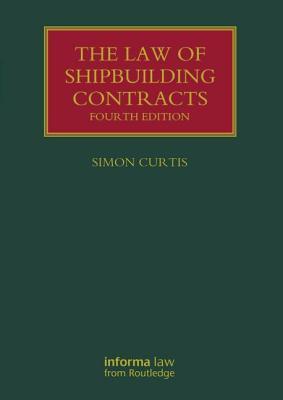 The Law of Shipbuilding Contracts