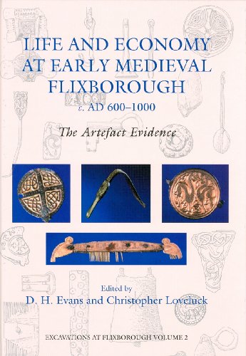 Life and Economy at Early Medieval Flixborough, C. Ad 600-1000