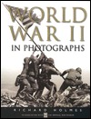 World War II in Photographs