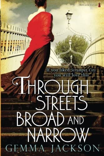 Through Streets Broad And Narrow (Ivy Rose Series) (Volume 1)