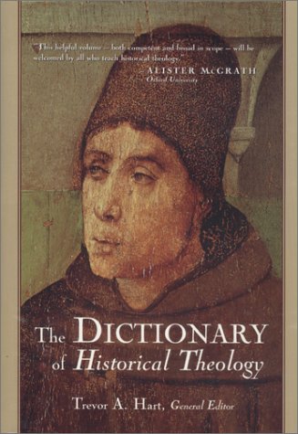 The Dictionary of Historical Theology