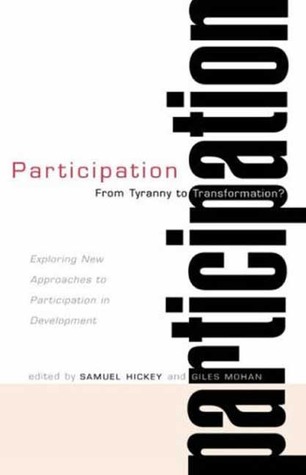 Participation - From Tyranny to Transformation