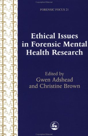 Ethical Issues in Forensic Mental Health Research