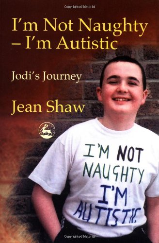 I'm not Naughty - I'm Autistic