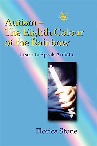 Autism – The Eighth Colour of the Rainbow