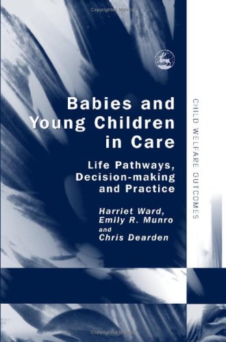 Babies and Young Children in Care