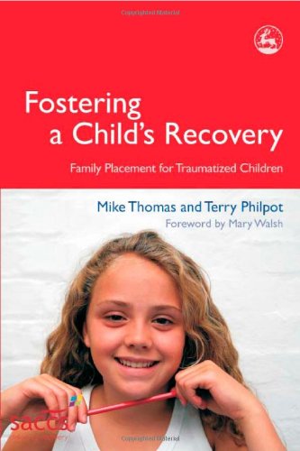 Fostering a Child's Recovery