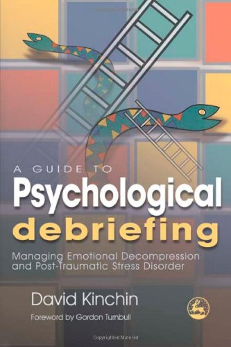 A Guide to Psychological Debriefing