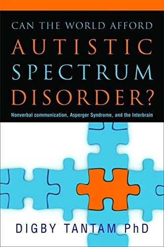 Can the World Afford Autistic Spectrum Disorder?: Nonverbal Communication, Asperger Syndrome and the Interbrain