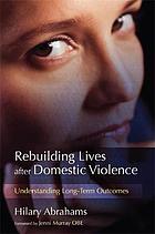 Rebuilding Lives After Domestic Violence