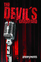 The Devil's graveyard : a novel (probably)