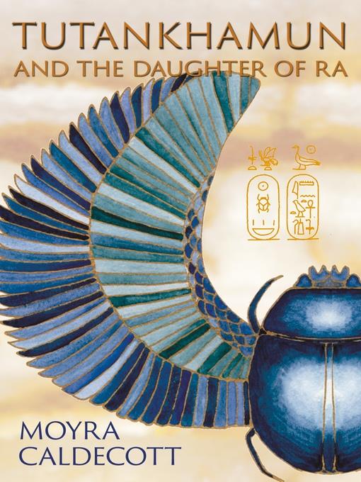 Tutankhamun and the Daughter of Ra