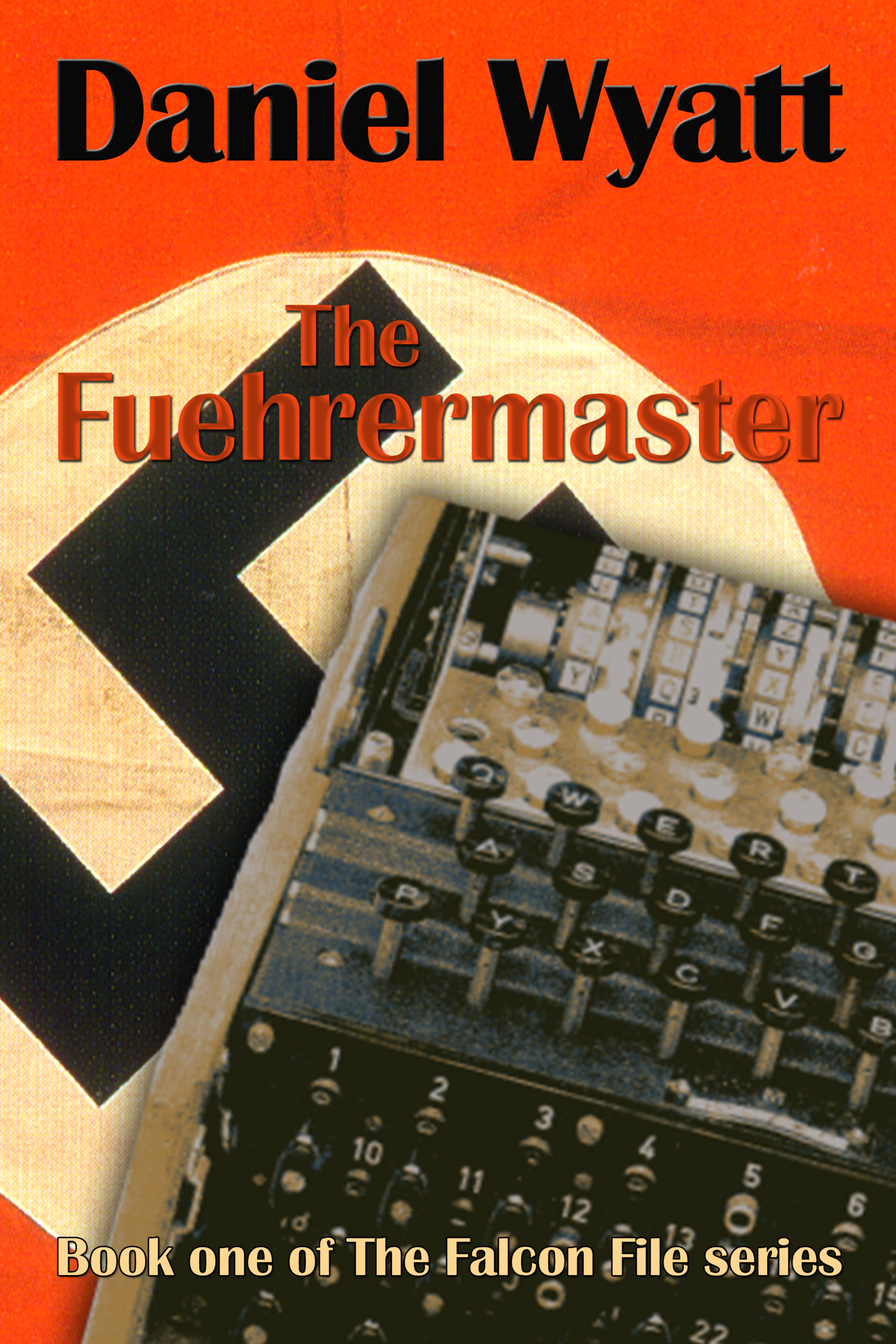 The Fuehrermaster [The Falcon File #1]