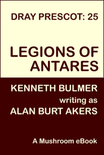 Legions of Antares [Dray Prescot #25]