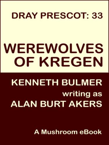 Werewolves of Kregen (Dray Prescot, #33)