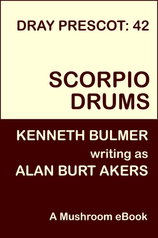 Scorpio Drums [Dray Prescot #42]