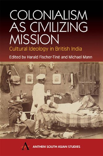 Colonialism as Civilizing Mission