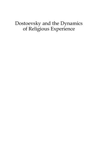 Dostoevsky and the Dynamics of Religious Experience