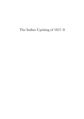 The Indian Uprising of 1857-8