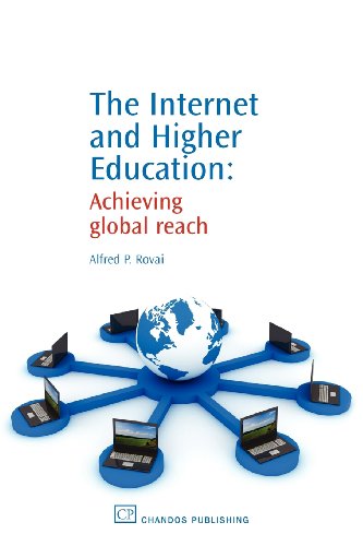 The internet and higher education : achieving global reach