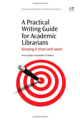 A Practical Writing Guide for Academic Librarians