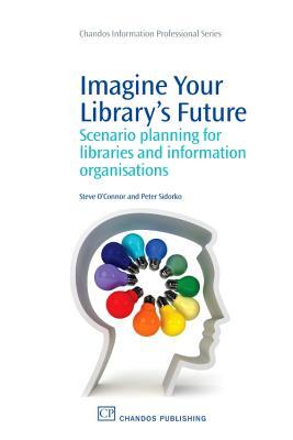 Imagine Your Library's Future