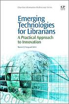 Emerging Technologies for Librarians