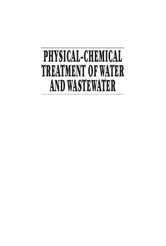 Physical-Chemical Treatment of Water and Wastewater