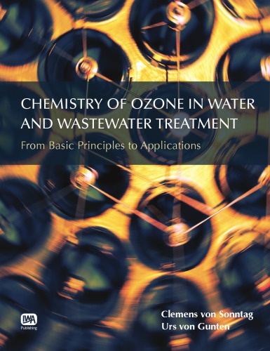 Chemistry of Ozone in Water and Wastewater Treatment