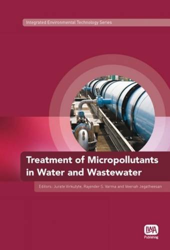 Treatment Of Micropollutants In Water And Wastewater