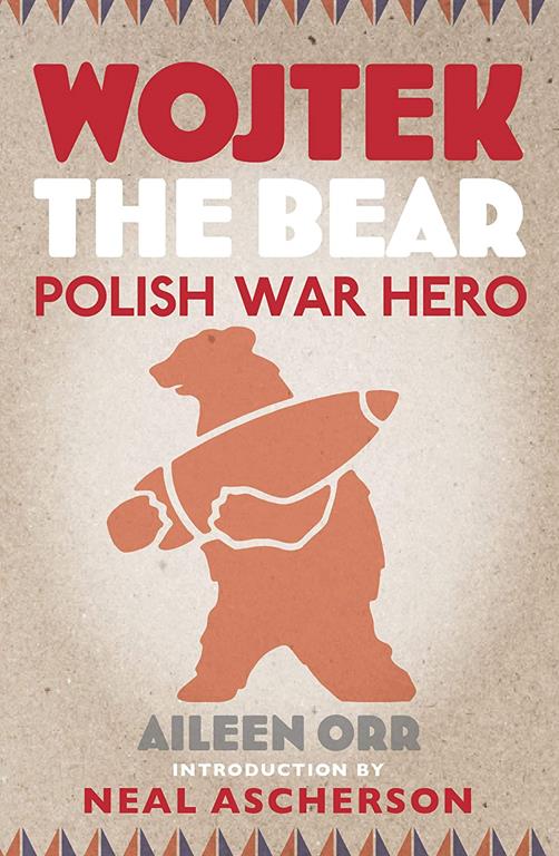 Wojtek the Bear: Polish War Hero