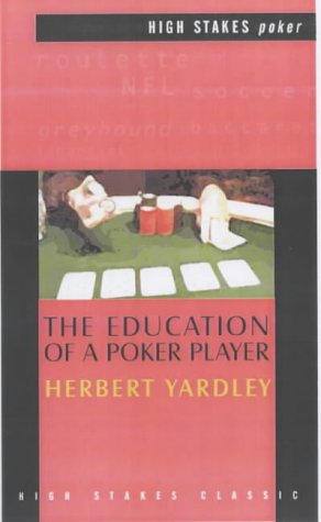 The Education of a Poker Player (High Stakes Classic)