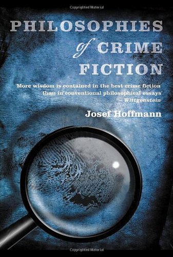 Philosophies of Crime Fiction