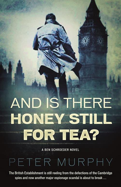 And Is There Honey Still for Tea?